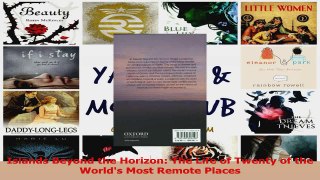 PDF Download  Islands Beyond the Horizon The Life of Twenty of the Worlds Most Remote Places Read Full Ebook