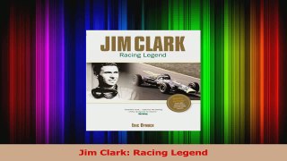 PDF Download  Jim Clark Racing Legend Download Online
