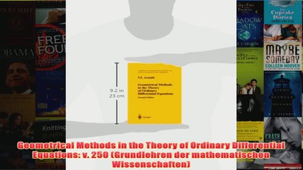 Geometrical Methods in the Theory of Ordinary Differential Equations v 250 Grundlehren