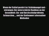 Wenn der Schlaf gestört ist: Schlafmangel und -störungen: Der unterschätzte Raubbau an der