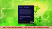 Read  Physics and Dynamics of Clouds and Precipitation PDF Online