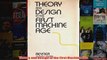 Theory and Design in the First Machine Age