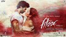 Fitoor Official Trailer | Aditya Roy Kapur | Katrina Kaif | Tabu | YouthMaza.Com