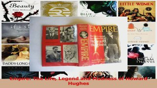 PDF Download  Empire The Life Legend and Madness of Howard Hughes PDF Full Ebook