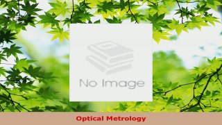 Read  Optical Metrology EBooks Online
