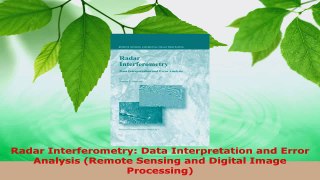 Read  Radar Interferometry Data Interpretation and Error Analysis Remote Sensing and Digital Ebook Free