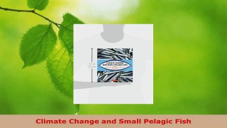 Download  Climate Change and Small Pelagic Fish EBooks Online
