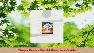 Read  Times Books World Weather Guide EBooks Online