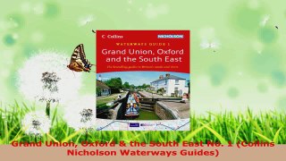 PDF Download  Grand Union Oxford  the South East No 1 Collins Nicholson Waterways Guides Download Online