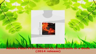 PDF Download  Adobe Flash Professional CC Classroom in a Book 2014 release Download Full Ebook