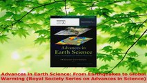 PDF Download  Advances in Earth Science From Earthquakes to Global Warming Royal Society Series on Read Online