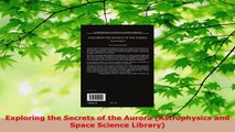 PDF Download  Exploring the Secrets of the Aurora Astrophysics and Space Science Library PDF Online