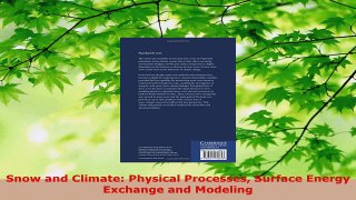 Download  Snow and Climate Physical Processes Surface Energy Exchange and Modeling PDF Free