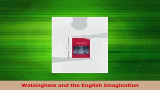 Read  Walsingham and the English Imagination Ebook Free