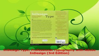 Read  InDesign Type Professional Typography with Adobe InDesign 3rd Edition Ebook Online