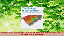 PDF Download  Geology Of Carolinas Carolina Geological Society 50Th Anniversary Volume Download Full Ebook
