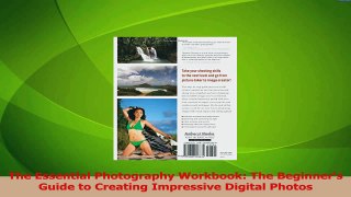 Read  The Essential Photography Workbook The Beginners Guide to Creating Impressive Digital Ebook Free