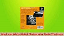Download  Black and White Digital Photography Photo Workshop PDF Online