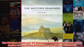 The Western Seaboard An Illustrated Architectural Guide RIAS Series of Illustrated
