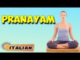Pranayama | Yoga per principianti | Yoga For Slimming & Tips | About Yoga in Italian