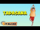 Tadasana | Yoga per principianti | Yoga for Kids Growth & Height | About Yoga in Italian