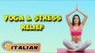 Yoga per Stress Relief | Yoga For Stress Relief | Beginning of Asana Posture in Italian