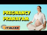 Pregnancy Pranayama | Yoga per principianti | Yoga During Pregnancy & Tips | About Yoga in Italian