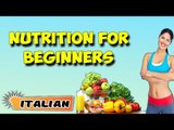 Gestione nutrizionale per principianti | Nutritional Management for Beginners in Italian