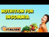 Gestione nutrizionale per l'insonnia | Nutritional Management For Insomnia | About Yoga in Italian