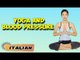 Yoga per la pressione sanguigna | Yoga For Blood Pressure | Beginning of Asana Posture in Italian