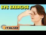 Yoga per Occhi Esercizi | Yoga for Eyes Exercises | Asana Pose & Tips | About Yoga in Italian