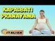 Kapalbhati Pranayama | Yoga per principianti | Yoga For Menstrual Disorders | About Yoga in Italian