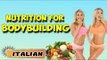 Gestione nutrizionale per il bodybuilding | Nutritional Management For BodyBuilding in Italian