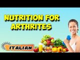 Gestione nutrizionale per l'artrite | Nutritional Management For Arthritis in Italian