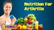 Nutritional Management For Arthritis - Diet Tips, Nutrition in Tamil