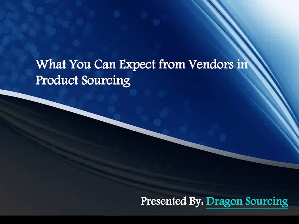 What You Can Expect from Vendors in Product Sourcing
