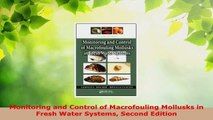 Download  Monitoring and Control of Macrofouling Mollusks in Fresh Water Systems Second Edition Ebook Online