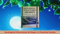 PDF Download  Geological Structures  Maps A Practical Guide PDF Online