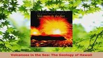 PDF Download  Volcanoes in the Sea The Geology of Hawaii Read Online