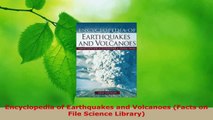 PDF Download  Encyclopedia of Earthquakes and Volcanoes Facts on File Science Library Read Full Ebook