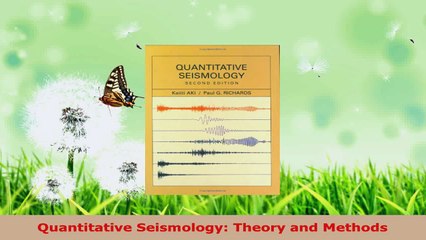 PDF Download  Quantitative Seismology Theory and Methods Read Online