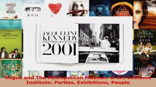 PDF Download  Vogue and The Metropolitan Museum of Art Costume Institute Parties Exhibitions People PDF Online