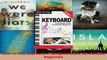 PDF Download  How To Play Keyboard A Complete Guide for Absolute Beginners Download Online
