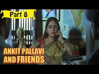 Ankit Pallavi & Freind Telugu Movie - Part 8/13 Full HD