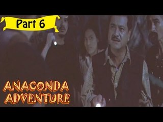 Anakonda Adventure Telugu (Dubbed) Movie -  Part 6/9 Full HD