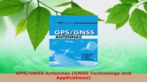 Download  GPSGNSS Antennas GNSS Technology and Applications Ebook Free