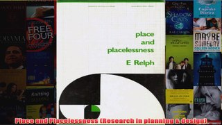 Place and Placelessness Research in planning  design