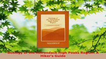 PDF Download  Geology of the Adirondack High Peaks Region A Hikers Guide Download Online