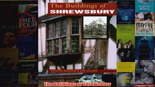 The Buildings of Shrewsbury