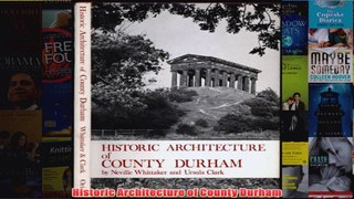 Historic Architecture of County Durham